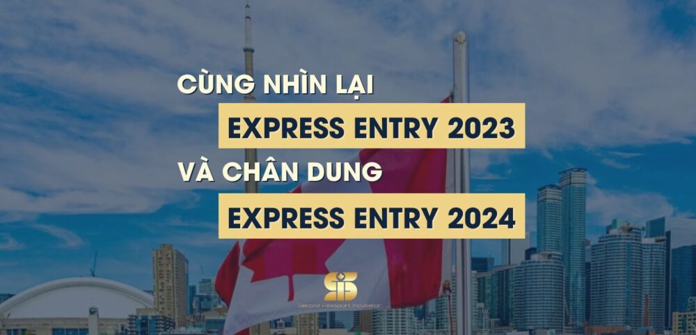 Cùng nhìn lại Express Entry 2023 và Chân dung Express Entry 2024
